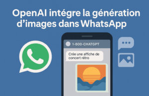 OpenAI intègre la génération d’images sur WhatsApp OpenAI intègre la génération d’images sur WhatsApp