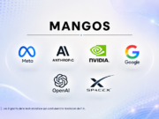 MANGOS, nouvel acronyme pour les géants mondiaux de la tech ? MANGOS, nouvel acronyme pour les géants mondiaux de la tech